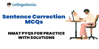 NMAT Sentence Correction MCQs with Solutions: Practice NMAT Previous Year Questions (PYQs)